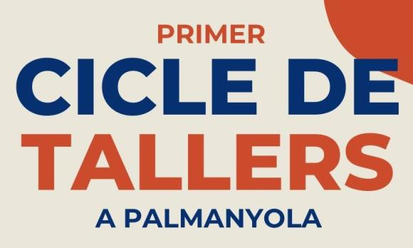 I Cicle de Tallers a Palmanyola
